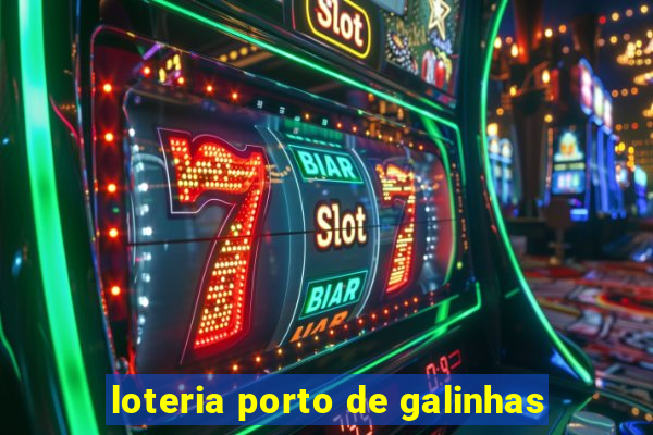 loteria porto de galinhas